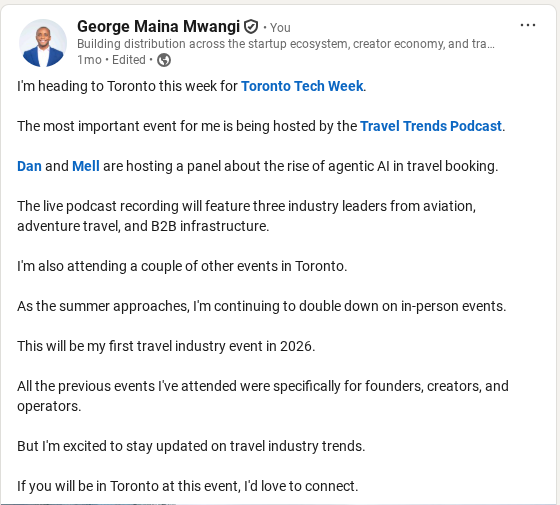 Screenshot of George Mwangi LinkedIn writing sample on Toronto Tech Week, Travel-Tech, and Founder-Led Distribution.
