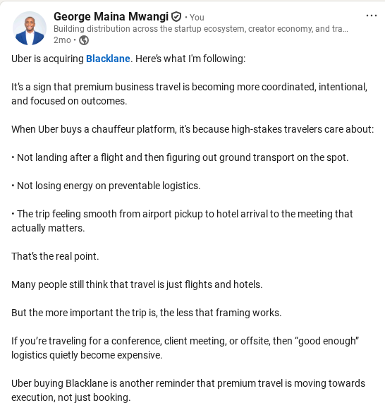 Screenshot of George Mwangi LinkedIn writing sample on Uber Acquiring Blacklane and the Shift to Premium Business Travel.