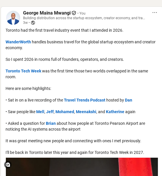 Screenshot of George Mwangi LinkedIn writing sample on Toronto Tech Week Recap — Where Travel-Tech and Founders Overlapped.